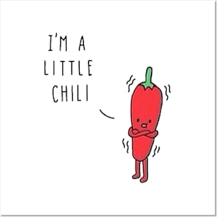 I'm a little chili Posters and Art